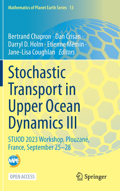 Stochastic Transport in Upper Ocean Dynamics III Stochastic Transport in Upper Ocean Dynamics III