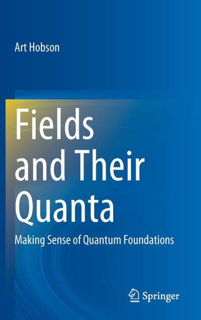 Fields and Their Quanta Fields and Their Quanta