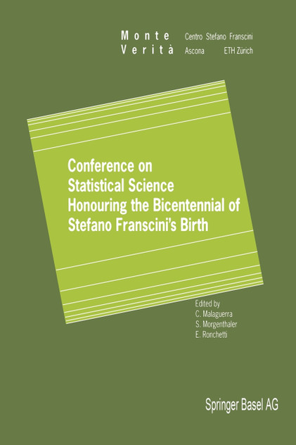 Conference on Statistical Science Honouring the Bicentennial of Stefano Franscini's Birth