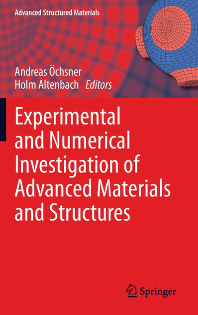Experimental and Numerical Investigation of Advanced Materials and Structures
