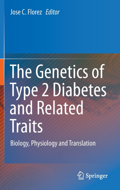 The Genetics of Type 2 Diabetes and Related Traits