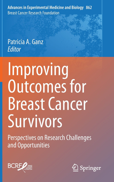 Improving Outcomes for Breast Cancer Survivors Improving Outcomes for Breast Cancer Survivors
