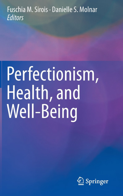 Perfectionism, Health, and Well-Being