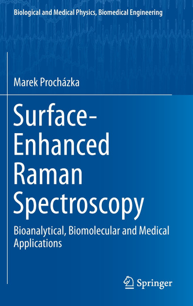 Surface-Enhanced Raman Spectroscopy Surface-Enhanced Raman Spectroscopy