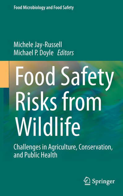 Food Safety Risks from Wildlife Food Safety Risks from Wildlife