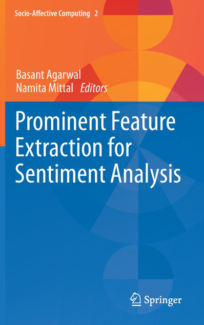 Prominent Feature Extraction for Sentiment Analysis