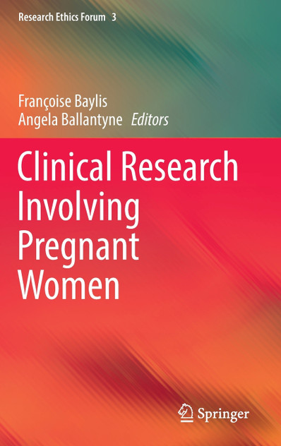 Clinical Research Involving Pregnant Women