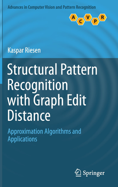 Structural Pattern Recognition with Graph Edit Distance