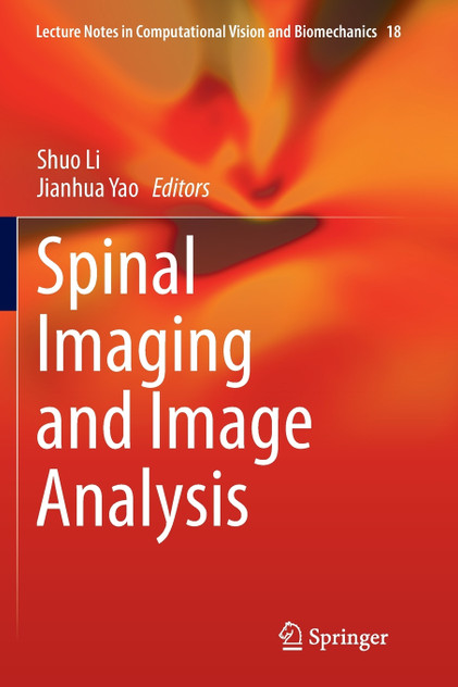 Spinal Imaging and Image Analysis Spinal Imaging and Image Analysis