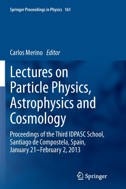 Lectures on Particle Physics, Astrophysics and Cosmology