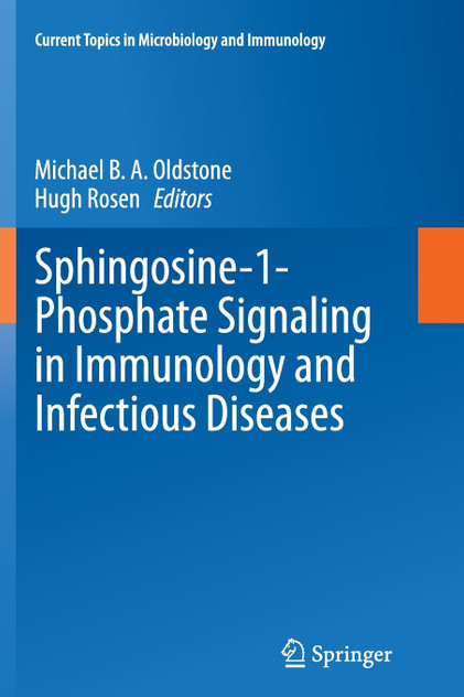 Sphingosine-1-Phosphate Signaling in Immunology and Infectious Diseases