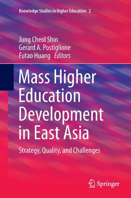 Mass Higher Education Development in East Asia Mass Higher Education Development in East Asia