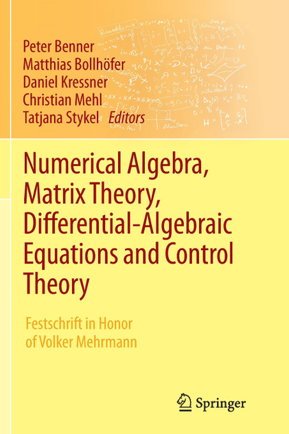Numerical Algebra, Matrix Theory, Differential-Algebraic Equations and Control Theory Numerical Algebra, Matrix Theory, Differential-Algebraic Equations and Control Theory