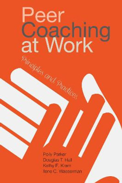 Peer Coaching at Work Peer Coaching at Work