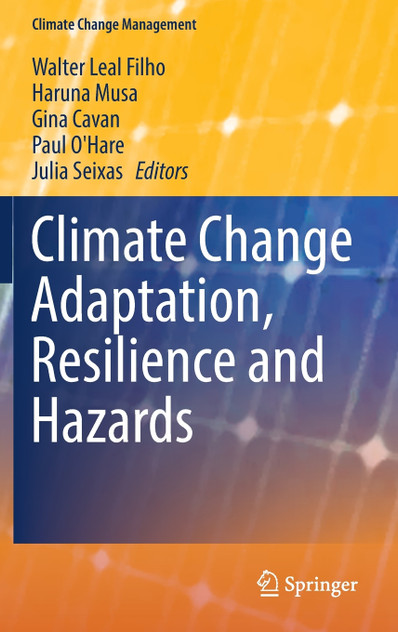 Climate Change Adaptation, Resilience and Hazards Climate Change Adaptation, Resilience and Hazards