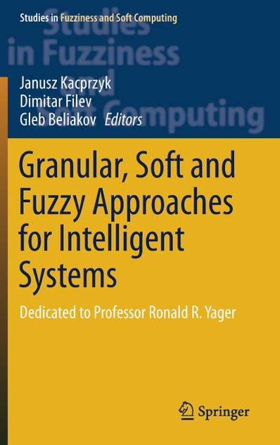 Granular, Soft and Fuzzy Approaches for Intelligent Systems