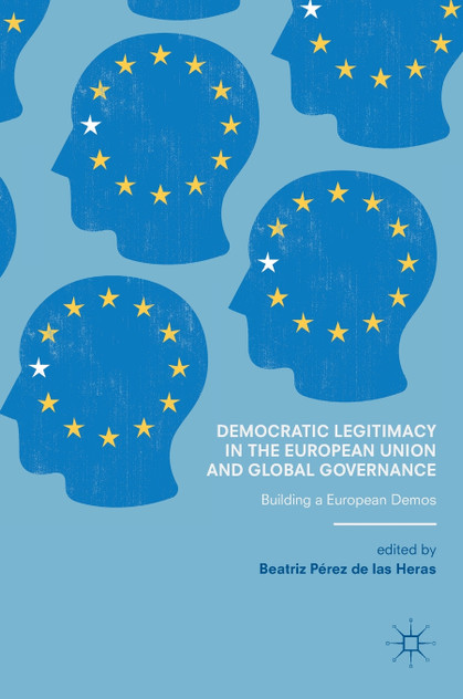 Democratic Legitimacy in the European Union and Global Governance Democratic Legitimacy in the European Union and Global Governance
