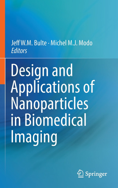 Design and Applications of Nanoparticles in Biomedical Imaging Design and Applications of Nanoparticles in Biomedical Imaging