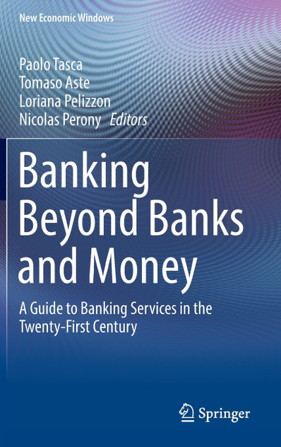Banking Beyond Banks and Money Banking Beyond Banks and Money