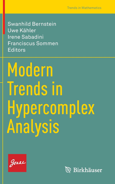 Modern Trends in Hypercomplex Analysis