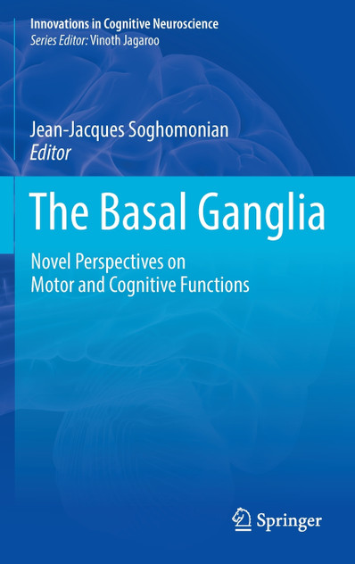 The Basal Ganglia The Basal Ganglia