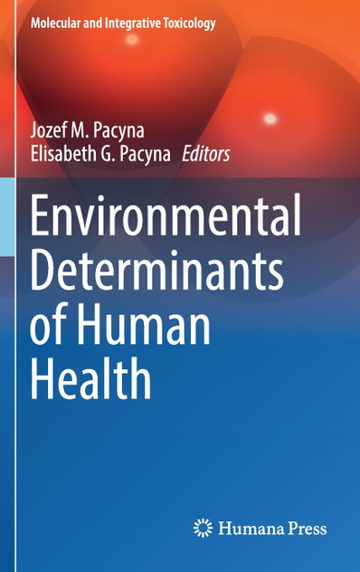 Environmental Determinants of Human Health Environmental Determinants of Human Health