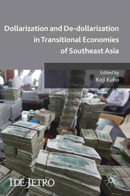 Dollarization and De-dollarization in Transitional Economies of Southeast Asia Dollarization and De-dollarization in Transitional Economies of Southeast Asia