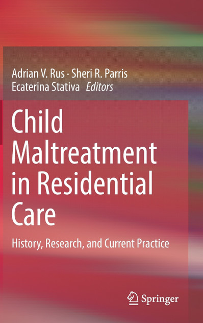 Child Maltreatment in Residential Care Child Maltreatment in Residential Care