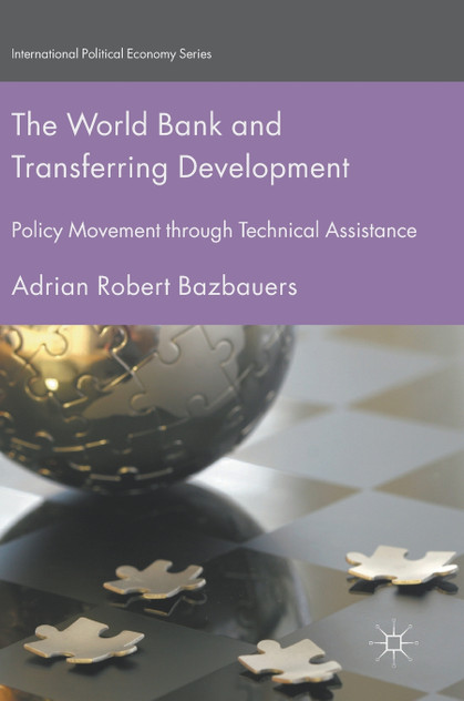 The World Bank and Transferring Development The World Bank and Transferring Development
