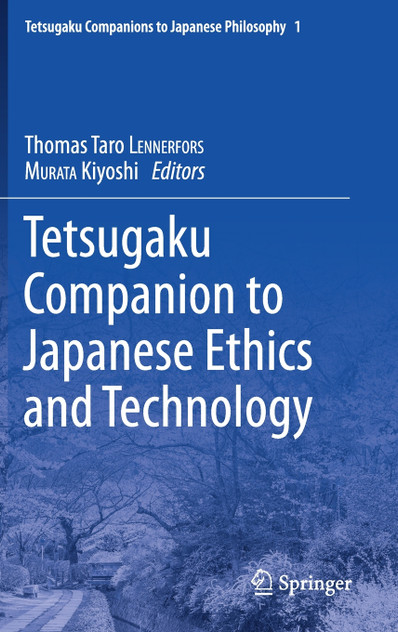 Tetsugaku Companion to Japanese Ethics and Technology Tetsugaku Companion to Japanese Ethics and Technology