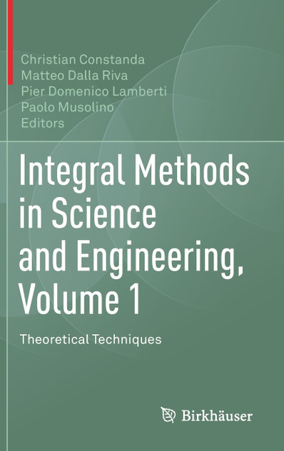 Integral Methods in Science and Engineering, Volume 1