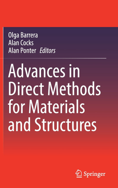 Advances in Direct Methods for Materials and Structures