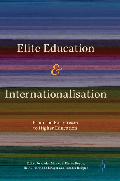 Elite Education and Internationalisation Elite Education and Internationalisation