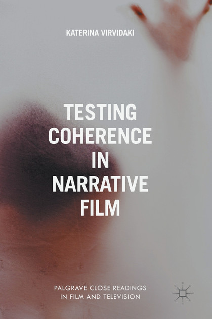 Testing Coherence in Narrative Film Testing Coherence in Narrative Film