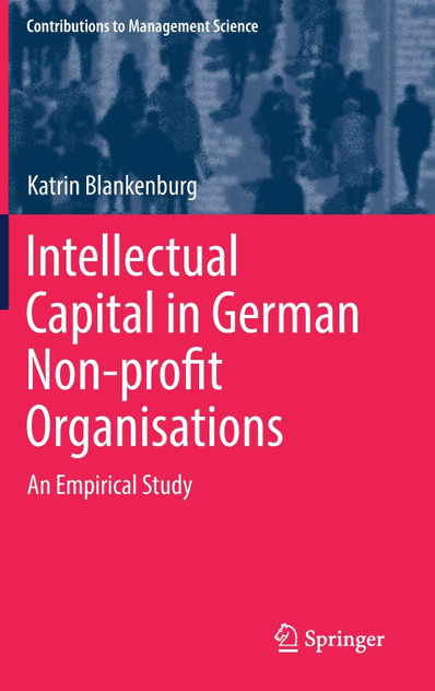 Intellectual Capital in German Non-profit Organisations Intellectual Capital in German Non-profit Organisations