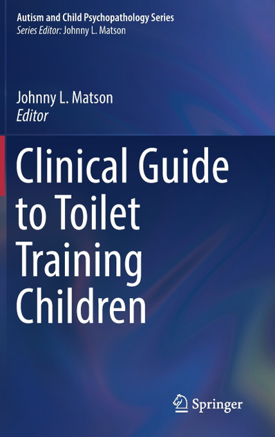 Clinical Guide to Toilet Training Children