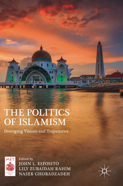 The Politics of Islamism The Politics of Islamism