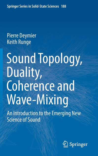 Sound Topology, Duality, Coherence and Wave-Mixing