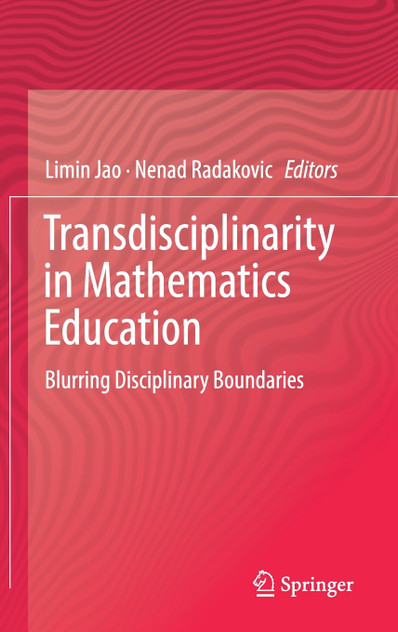 Transdisciplinarity in Mathematics Education Transdisciplinarity in Mathematics Education