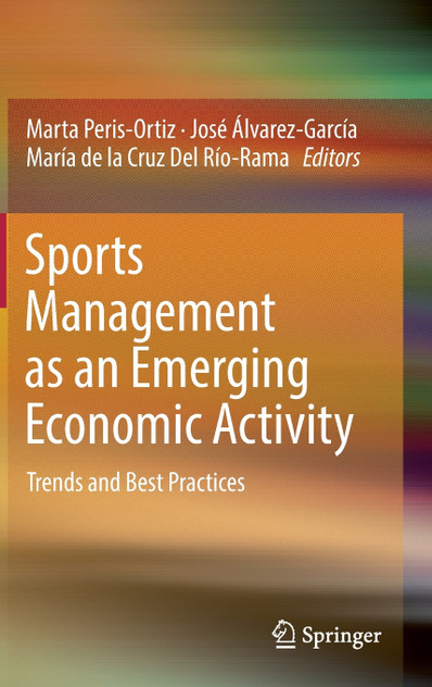Sports Management as an Emerging Economic Activity Sports Management as an Emerging Economic Activity