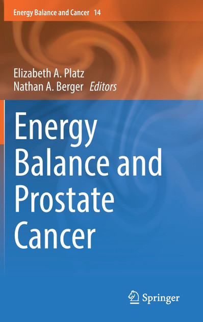 Energy Balance and Prostate Cancer Energy Balance and Prostate Cancer