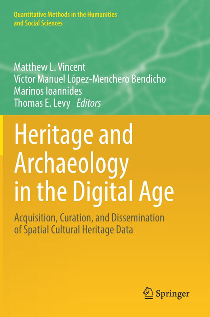 Heritage and Archaeology in the Digital Age Heritage and Archaeology in the Digital Age