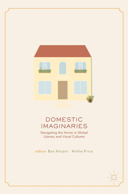 Domestic Imaginaries