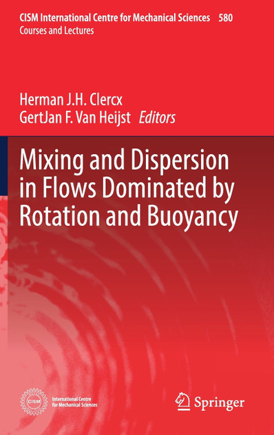 Mixing and Dispersion in Flows Dominated by Rotation and Buoyancy