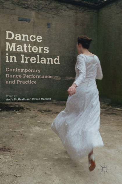 Dance Matters in Ireland Dance Matters in Ireland