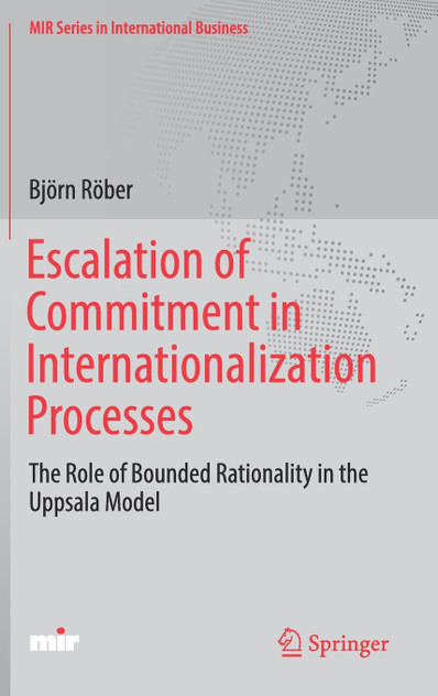 Escalation of Commitment in Internationalization Processes