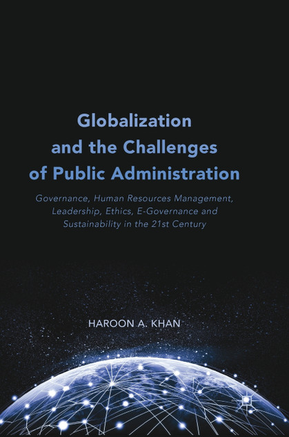 Globalization and the Challenges of Public Administration Globalization and the Challenges of Public Administration