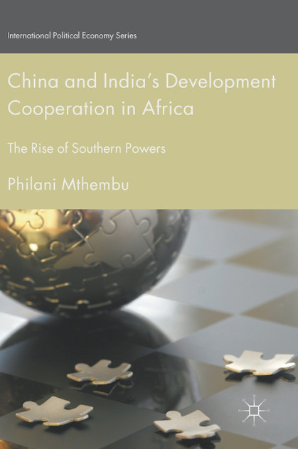 China and India's Development Cooperation in Africa China and India's Development Cooperation in Africa