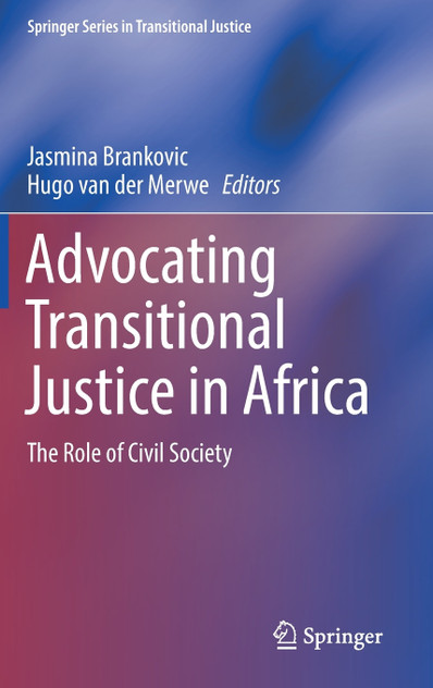 Advocating Transitional Justice in Africa Advocating Transitional Justice in Africa
