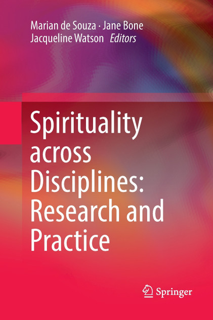 Spirituality across Disciplines Spirituality across Disciplines